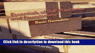 [Popular] Essentials of Soil Mechanics and Foundations: Basic Geotechnics (7th Edition) Paperback