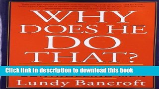 [Popular] Books Why Does He Do That?: Inside the Minds of Angry and Controlling Men Free Online