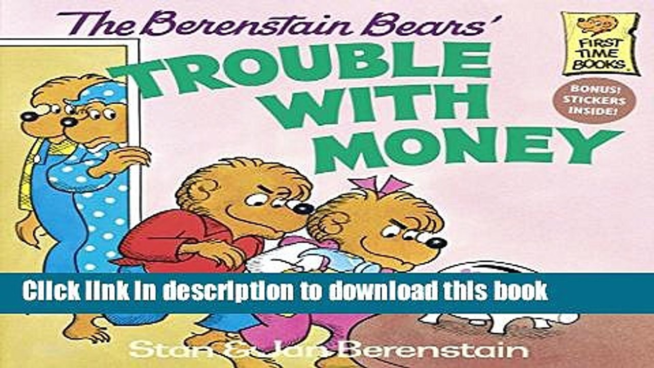 [Download] The Berenstain Bears  Trouble with Money Paperback Free