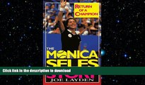 FREE PDF  Return of a Champion: The Monica Seles Story  BOOK ONLINE