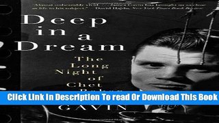 [Download] Deep in a Dream: The Long Night of Chet Baker Kindle Online