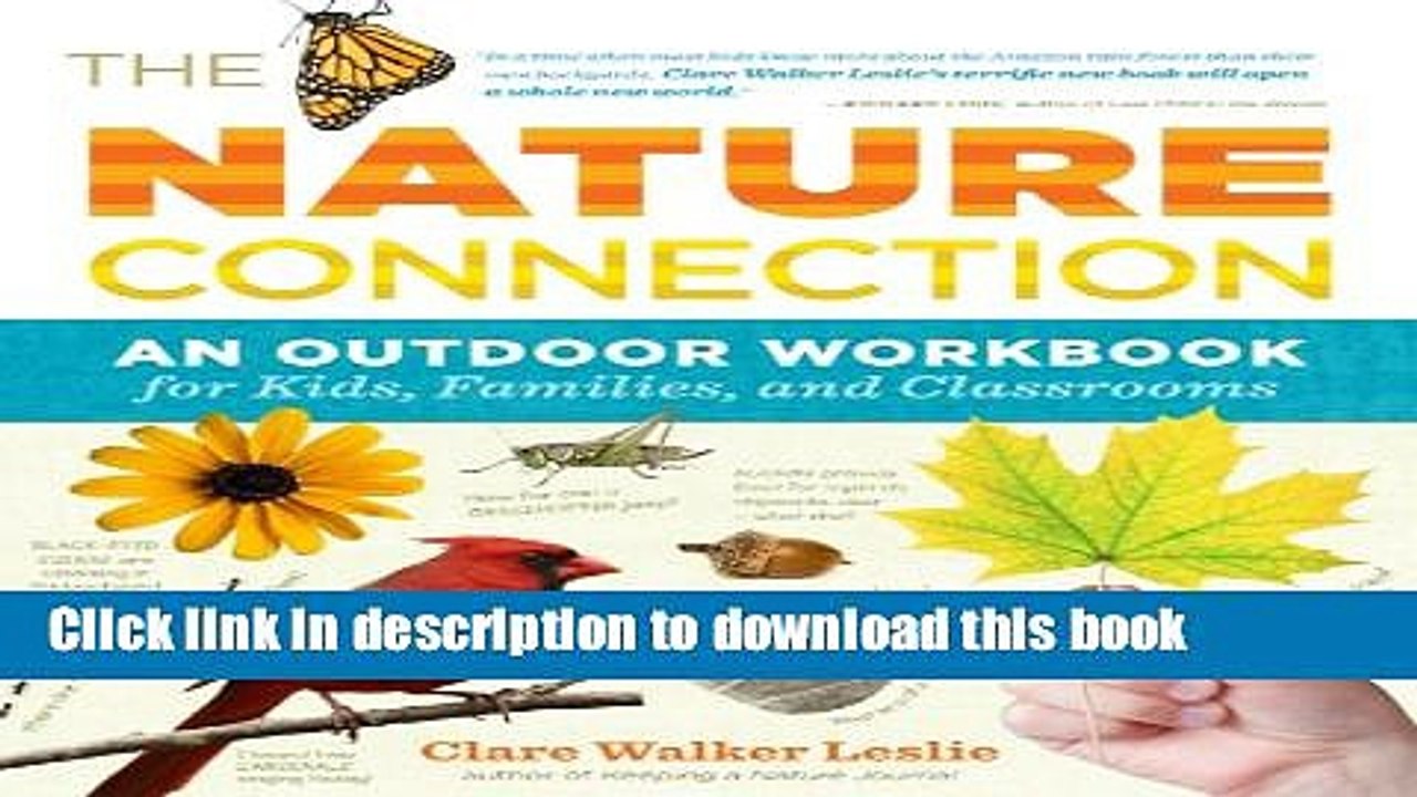 [Download] The Nature Connection: An Outdoor Workbook for Kids, Families, and Classrooms Kindle