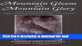 [Popular] Mountain Gloom and Mountain Glory: The Development of the Aesthetics of the Infinite