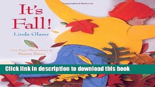 [Download] It s Fall (Celebrate the Seasons! (Paperback)) Paperback Online
