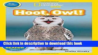 [Download] National Geographic Readers: Hoot, Owl! Hardcover Free