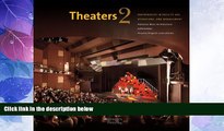 Must Have PDF  Theaters 2: Partnerships in Facility Use, Operations, and Management  Best Seller