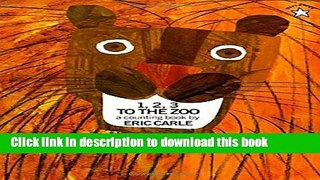 [Download] 1, 2, 3 to the Zoo Kindle Free