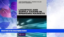 Big Deals  Logistics and Supply Chains in Emerging Markets  Best Seller Books Best Seller