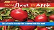 [Download] From Shoot to Apple (Start to Finish, Second (Paperback)) Hardcover Online