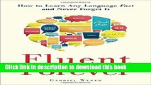 [Popular] Books Fluent Forever: How to Learn Any Language Fast and Never Forget It Full Online