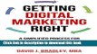 [Download] Getting Digital Marketing Right: A Simplified Process For Business Growth, Goal