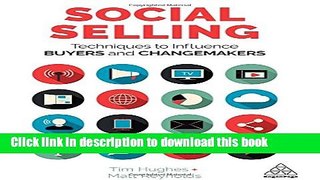 [Download] Social Selling: Techniques to Influence Buyers and Changemakers Hardcover Collection