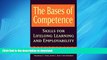 READ THE NEW BOOK The Bases of Competence: Skills for Lifelong Learning and Employability FREE