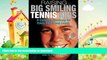 Free [PDF] Downlaod  Raising Big Smiling Tennis Kids: A Complete Roadmap For Every Parent And
