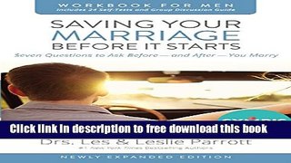 [Popular] Books Saving Your Marriage Before It Starts Workbook for Men Updated: Seven Questions to