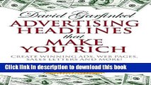 [Download] Advertising Headlines That Make You Rich: Create Winning Ads, Web Pages, Sales Letters