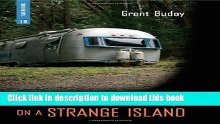 [Download] Stranger on a Strange Island: From Main Street to Mayne Island Hardcover Online