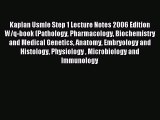 [PDF] Kaplan Usmle Step 1 Lecture Notes 2006 Edition W/q-book (Pathology Pharmacology Biochemistry