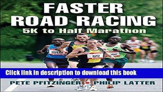 [Download] Faster Road Racing: 5K to Half Marathon Kindle Collection