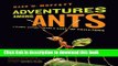 [Popular] Adventures among Ants: A Global Safari with a Cast of Trillions Paperback OnlineCollection