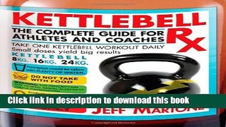 [Download] Kettlebell Rx: The Complete Guide for Athletes and Coaches Kindle Online