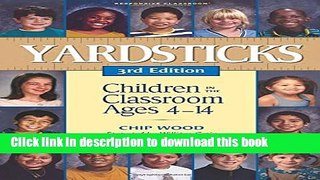[Popular] Books Yardsticks: Children in the Classroom Ages 4-14 Full Online