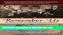 [Popular] Books Remember Us: My Journey from the Shtetl Through the Holocaust Free Download