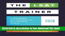 [Popular] Books The LSAT Trainer: A remarkable self-study guide for the self-driven student Full