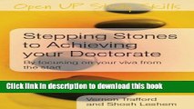 [Download] Stepping Stones to Achieving your Doctorate (Open Up Study Skills) Kindle Online