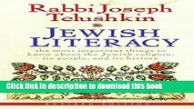 [Popular] Books Jewish Literacy Revised Ed: The Most Important Things to Know About the Jewish