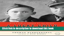 [Popular] Books A Lucky Child: A Memoir of Surviving Auschwitz as a Young Boy Free Download