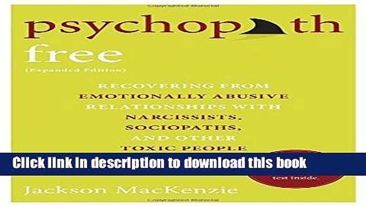 [Popular] Books Psychopath Free (Expanded Edition): Recovering from Emotionally Abusive