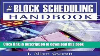 [Download] The Block Scheduling Handbook Paperback Collection