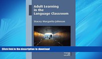 FAVORIT BOOK Adult Learning in the Language Classroom (New Perspectives on Language and Education)