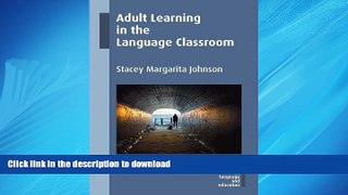 FAVORIT BOOK Adult Learning in the Language Classroom (New Perspectives on Language and Education)