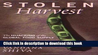 [Popular] Stolen Harvest: The Hijacking of the Global Food Supply Kindle OnlineCollection