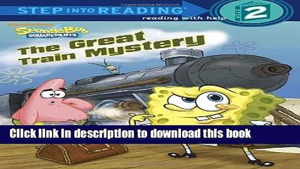 [Download] The Great Train Mystery (SpongeBob SquarePants) (Step into Reading) Kindle Collection