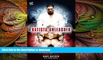 FREE DOWNLOAD  Batista Unleashed  DOWNLOAD ONLINE