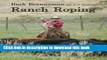 [Popular] Ranch Roping: The Complete Guide To A Classic Cowboy Skill Paperback Free