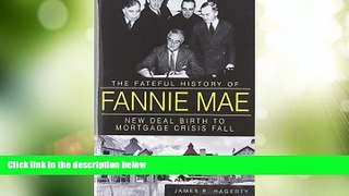 Big Deals  The Fateful History of Fannie Mae:: New Deal Birth to Mortgage Crisis Fall  Free Full