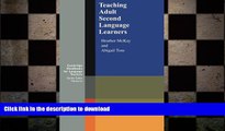 EBOOK ONLINE Teaching Adult Second Language Learners (Cambridge Handbooks for Language Teachers)