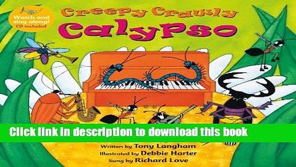 [Download] Creepy Crawly Calypso PB w CDEX Paperback Online