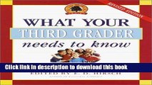 [PDF] What Your Third Grader Needs to Know, Revised and Updated: Fundamentals of a Good Third