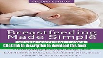 [Popular] Books Breastfeeding Made Simple: Seven Natural Laws for Nursing Mothers Free Online