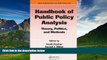 READ FREE FULL  Handbook of Public Policy Analysis: Theory, Politics, and Methods (Public