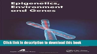 Download Epigenetics, Environment, and Genes E-Book Online