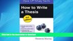 READ ONLINE How to Write a Thesis (Open Up Study Skills) READ PDF FILE ONLINE