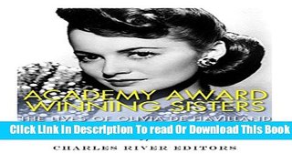 [Download] Academy Award Winning Sisters: The Lives of Olivia de Havilland and Joan Fontaine