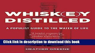 [Popular] Whiskey Distilled: A Populist Guide to the Water of Life Paperback OnlineCollection
