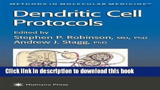 Download Dendritic Cell Protocols (Methods in Molecular Biology) Book Free